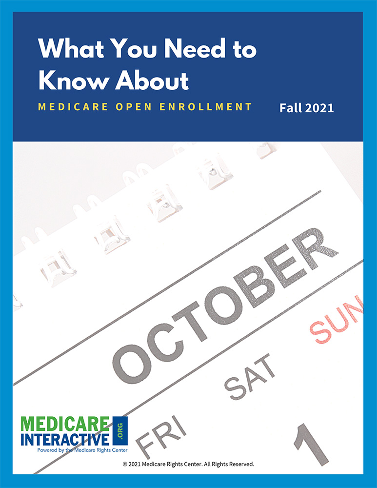 2021 Medicare Fall Open Enrollment Guide - Medicare Interactive